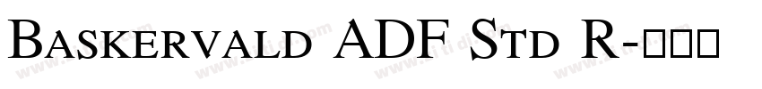 Baskervald ADF Std R字体转换